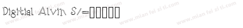 Digitial Alvin S1字体转换